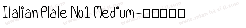 Italian Plate No1 Medium字体转换